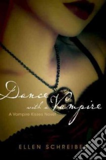 Dance with a Vampire libro in lingua di Schreiber Ellen