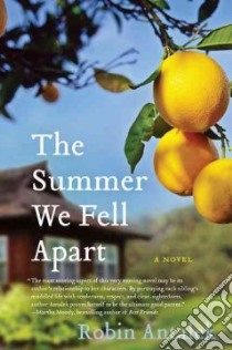 The Summer We Fell Apart libro in lingua di Antalek Robin