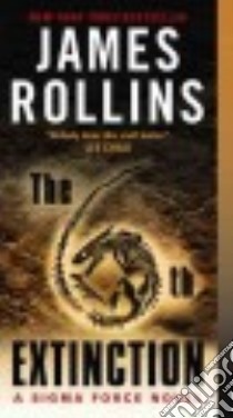 The 6th Extinction libro in lingua di Rollins James