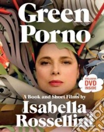 Green Porno libro in lingua di Rossellini Isabella
