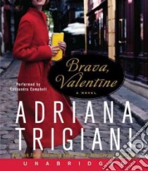 Brava, Valentine (CD Audiobook) libro in lingua di Trigiani Adriana, Campbell Cassandra (NRT)