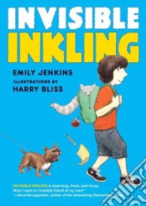 Invisible Inkling libro in lingua di Jenkins Emily, Bliss Harry (ILT)