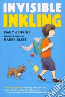 Invisible Inkling libro in lingua di Jenkins Emily, Bliss Harry (ILT)