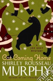 Cat Coming Home libro in lingua di Murphy Shirley Rousseau
