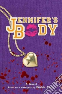 Jennifer's Body libro in lingua di Nixon Audrey