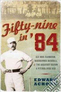 Fifty-nine in '84 libro in lingua di Achorn Edward