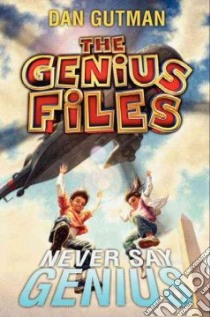 Never Say Genius libro in lingua di Gutman Dan