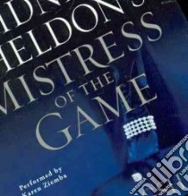 Sidney Sheldon's Mistress of the Game (CD Audiobook) libro in lingua di Bagshawe Tilly, Ziemba Karen (NRT)