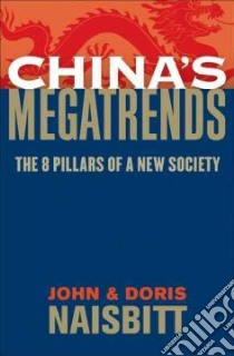 China's Megatrends libro in lingua di Naisbitt John, Naisbitt Doris