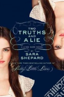 Two Truths and a Lie libro in lingua di Shepard Sara