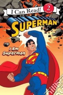 I Am Superman libro in lingua di Teitelbaum Michael, Farley Rick (ILT)