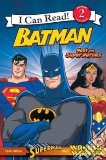 Meet the Super Heroes libro in lingua di Teitelbaum Michael, Gordon Steven E. (ILT)