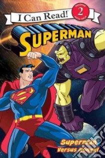 Superman Versus Mongul libro in lingua di Teitelbaum Michael, Mada Design Inc. (ILT)