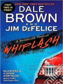 Whiplash libro in lingua di Brown Dale, DeFelice Jim