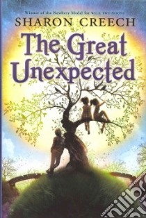 The Great Unexpected libro in lingua di Creech Sharon