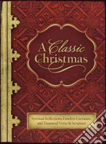 A Classic Christmas libro in lingua di Not Available (NA)