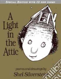 A Light in the Attic libro in lingua di Silverstein Shel, Silverstein Shel (ILT)