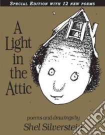 A Light in the Attic libro in lingua di Silverstein Shel