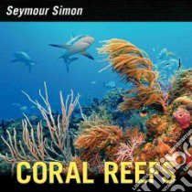 Coral Reefs libro in lingua di Simon Seymour