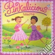 Pinkalicious libro in lingua di Kann Victoria