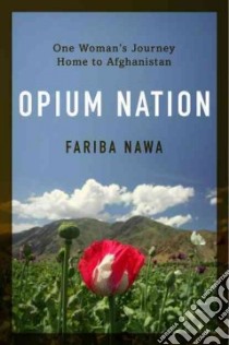 Opium Nation libro in lingua di Nawa Fariba