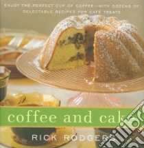 Coffee & Cake libro in lingua di Rodgers Rick, Fink Ben (PHT)