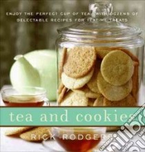 Tea & Cookies libro in lingua di Rodgers Rick, Fink Ben (PHT)