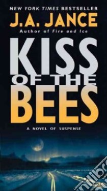 Kiss of the Bees libro in lingua di Jance Judith A.