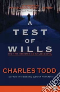 A Test of Wills libro in lingua di Todd Charles