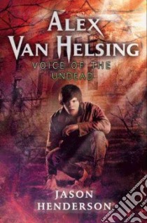 Voice of the Undead libro in lingua di Henderson Jason