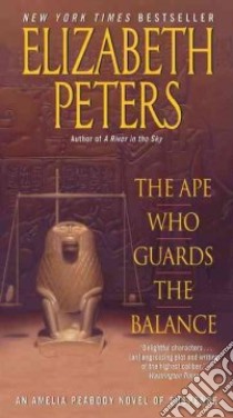 The Ape Who Guards the Balance libro in lingua di Peters Elizabeth