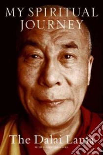 My Spiritual Journey libro in lingua di Dalai Lama XIV, Stril-rever Sofia, Mandell Charlotte (TRN)