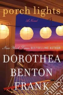 Porch Lights libro in lingua di Frank Dorothea Benton