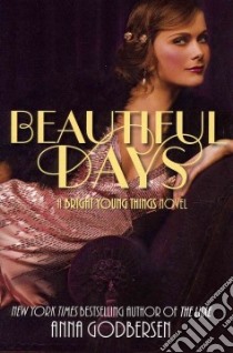 Beautiful Days libro in lingua di Godbersen Anna