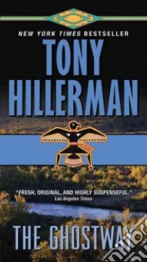 The Ghostway libro in lingua di Hillerman Tony