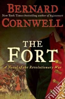 The Fort libro in lingua di Cornwell Bernard