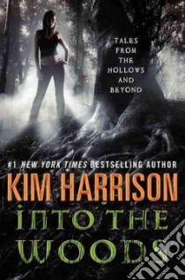 Into the Woods libro in lingua di Harrison Kim