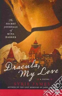 Dracula, My Love libro in lingua di James Syrie