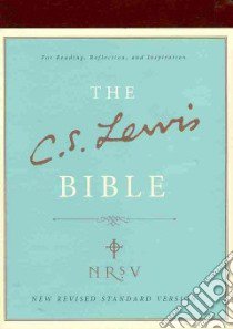 The C. S. Lewis Bible libro in lingua di Lewis C. S.