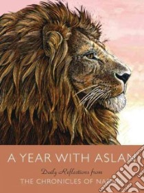 A Year With Aslan libro in lingua di Lewis C. S., Roller Julia L. (EDT)