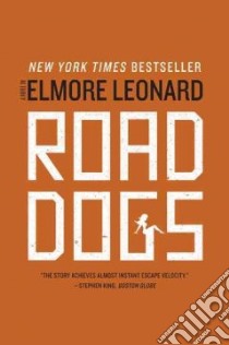 Road Dogs libro in lingua di Leonard Elmore