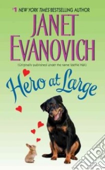 Hero at Large libro in lingua di Evanovich Janet