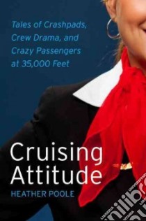 Cruising Attitude libro in lingua di Poole Heather
