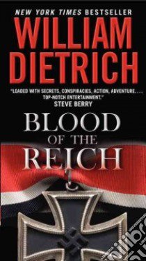 Blood of the Reich libro in lingua di Dietrich William