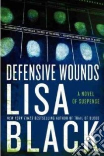 Defensive Wounds libro in lingua di Black Lisa