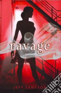 Ravage libro in lingua di Sampson Jeff