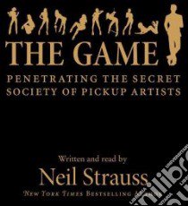 The Game (CD Audiobook) libro in lingua di Strauss Neil