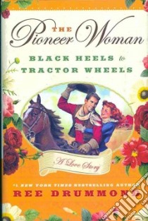 The Pioneer Woman libro in lingua di Drummond Ree