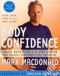 Body Confidence libro in lingua di MacDonald Mark, Handler Chelsea (FRW)