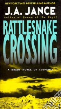 Rattlesnake Crossing libro in lingua di Jance Judith A.